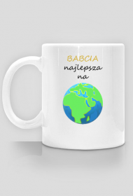 Kubek "Babcia Najlepsza Na Świecie"