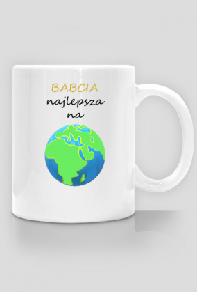 Kubek "Babcia Najlepsza Na Świecie"