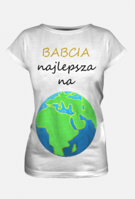 T-shirt "Babcia Najlepsza Na Świecie"