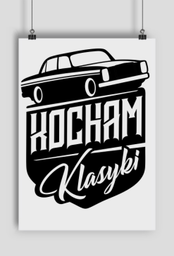 Plakat "Kocham Klasyki"