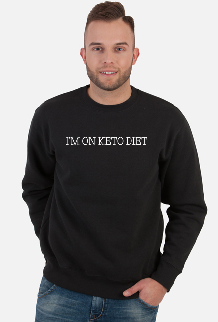 I'm on keto diet - jestem na diecie keto - bluza męska