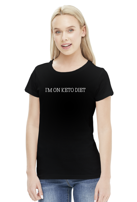 I'm on keto diet - dieta ketogeniczna - damska koszulka