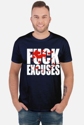 FUCK EXCUSES MOTYWACJA TRENING SIŁOWNIA KOLORY