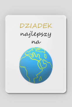 Podkładka pod myszkę "Dziadek Najlepszy Na Świecie"