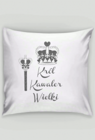 Poszewka "Król Kawaler Wielki"