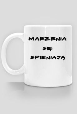 Kubek Marzenia się spieniają czarny napis