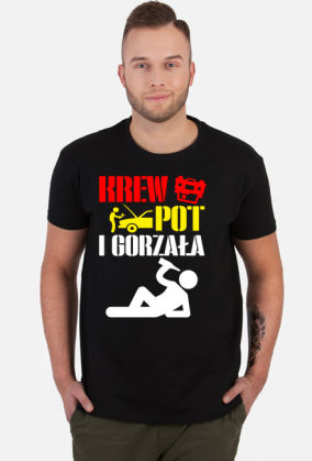 Koszulka "Krew, pot i gorzała"