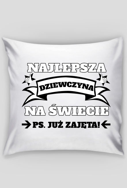 Najlepsza dziewczyna na świecie - poszewka