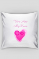 Poszewka na poduszkę "You Are My Love"