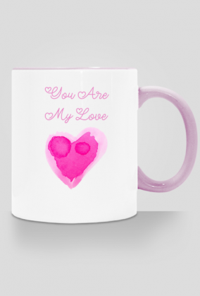 Kubek "You Are My Love"