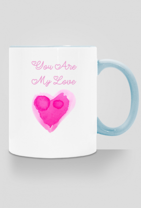 Kubek "You Are My Love"