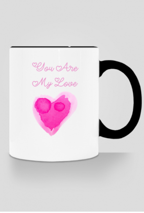 Kubek "You Are My Love"