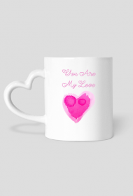Kubek z uchem w kształcie serca "You Are My Love"