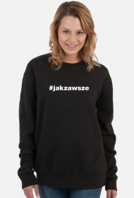 Jak zawsze Bluza Damska Czarna