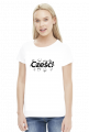 Koszulka damska - Cześć!