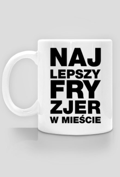Najlepszy Fryzjer Kubek