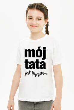 Mój Tata Koszulka Dziewczęca Biała