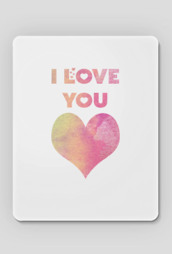 Podkładka pod myszkę "I Love You"