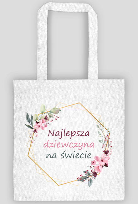 Torba bawełniana Najlepsza dziewczyna na świecie