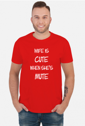Wife is cute (koszulka męska) jg