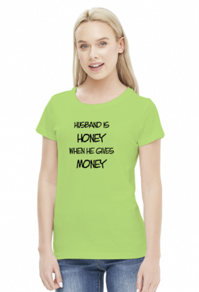Husband is honey (bluzka damska) cg