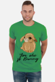 You are so Bunny