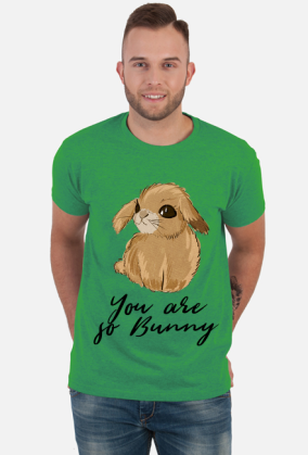 You are so Bunny