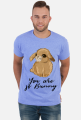 You are so Bunny