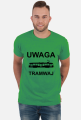 Koszulka męska Uwaga tramwaj 2