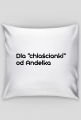 Andelek - Poduszka dla "chlaścianki"