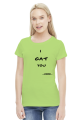 I cat you