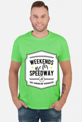 Koszulka - WEEKENDS ARE FOR SPEEDWAY