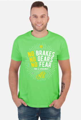 Koszulka - NO BRAKES - NO GEARS - NO FEAR