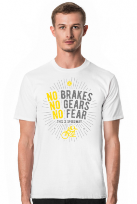 Koszulka - NO BRAKES - NO GEARS - NO FEAR