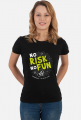 Koszulka - NO RISK NO FUN