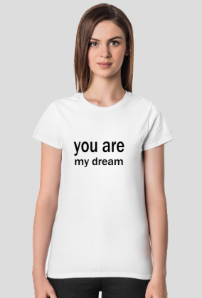 You are my dream/ lekka bluzka damska