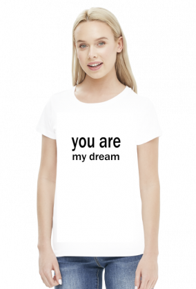 You are my dream/ lekka bluzka damska