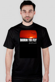 BORN TO FLY