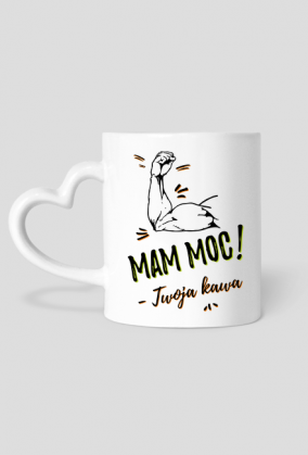 Mam moc - kubek na mocną kawę