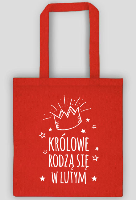 Królowe rodzą się w lutym - prezent urodzinowy na luty