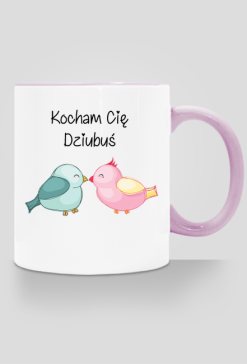 Kubek "Kocham Cię Dziubuś"