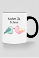 Kubek "Kocham Cię Dziubuś"