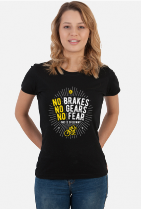Koszulka - NO BRAKES NO GEARS NO FEAR
