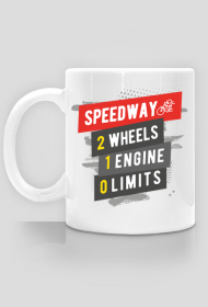 Kubek - SPEEDWAY - 2 WHEELS - 1 ENGINE - 0 LIMITS