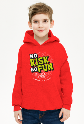 Bluza - NO RISK NO FUN