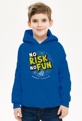 Bluza - NO RISK NO FUN