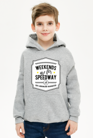Bluza - WEEKENDS ARE FOR SPEEDWAY