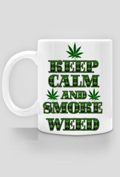Keep Calm and Smoke Weed (cub)