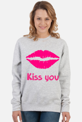 Kiss you