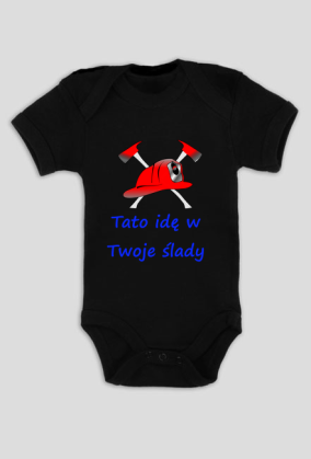 Body Tato idę w Twoje ślady strażak
